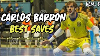 Best Futsal Saves  Vol 3  Carlos Barron  Penyelamatan Kiper Futsal Terbaik [upl. by Thorrlow]