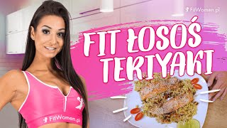 FIT Łosoś Teriyaki  Fitwomen  Kasia Oleśkiewicz  Szuba [upl. by Navets463]