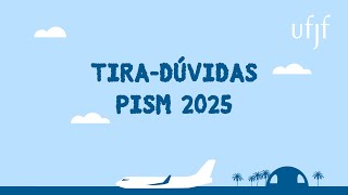 Tiradúvidas PISM 2025 parte 1  UFJF [upl. by Dodd]