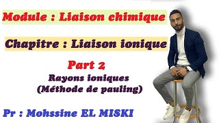 16 liaison chimique  La liaison ionique  le rayon ionique [upl. by Vincenz]