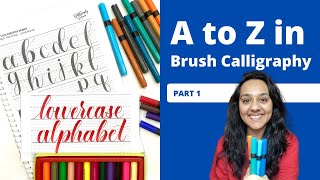 Part 1 A to Z in Brush Calligraphy Lowercase Letters  Learn Calligraphy [upl. by Limoli277]