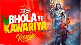 Bhola ye kawariya Dj suman remix 💥youtubevido video song indiansongs allhindi bholadjremixsong [upl. by Gnof]