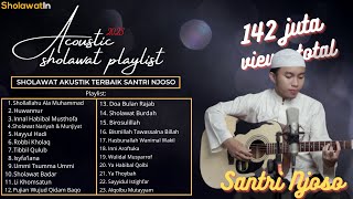 Sholawat Akustik Terbaik dari Santri Njoso  Total 142 Juta Lebih Tayangan [upl. by Mandelbaum]