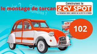 hachette collection la 2CV SPOT du numero 102 [upl. by Essam]