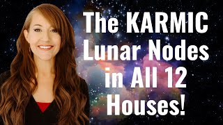 The LUNAR NODES in Astrology The Karmic Influence of the Nodes in the Birth Chart [upl. by Nnylylloh127]