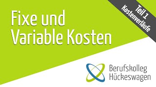 Fixe variable Kosten Gesamtkosten einfach erklärt  Berechnen Zeichnen am Beispiel [upl. by Harwilll]