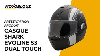 Casque Shark Evoline S3 Dual Touch avis en vidéo par Motoblouz [upl. by Bozuwa]