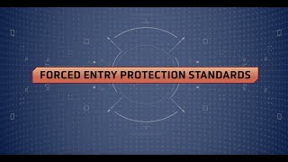 Forced Entry Standards [upl. by Nikolia726]