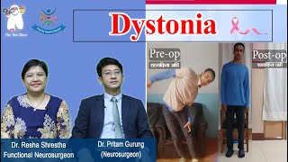 Dystonia  Movement disorder Dr Resha Shrestha amp Dr Pritam Gurung Annapurna Neuro Hospital [upl. by Flannery]