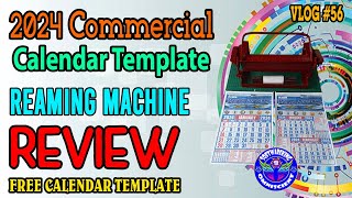 2024 COMMERCIAL CALENDAR TEMPLATE  REAMING MACHINE REVIEW  FREE CALENDAR TEMPLATE [upl. by Nnylamme958]