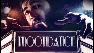 Moondance  Official Trailer [upl. by Beckerman137]