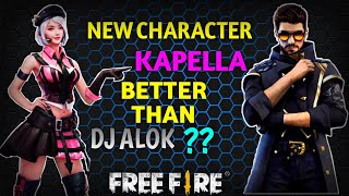 New Character Kapella better than DJ Alok Shocking abilityHindi [upl. by Preston]