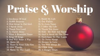 Praise amp Worship Christian Songs Non Stop Playlist [upl. by Ebag]