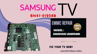 BN4101958B EMMC firmware repair for UE46F6400 [upl. by Rollo]