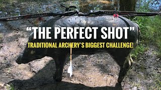 “THE PERFECT SHOT” Traditional Archery’s Biggest Challenge [upl. by Ambrogio]