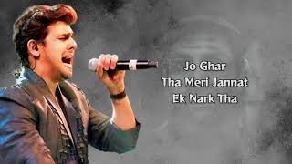 Mere Dholna 30 Sonu Nigam Version LYRICS  Sonu Nigam  Bhool Bhulaiyaa 3  Kartik Aaryan [upl. by Enirroc]