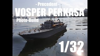 Vosper Perkasa 132 Finished 33 [upl. by Giltzow]