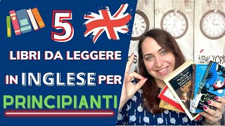 Corso di Inglese 5 LIBRI DA LEGGERE IN INGLESE 🇬🇧 PER PRINCIPIANTI [upl. by Cheri]