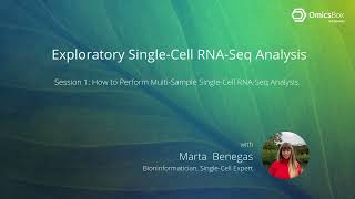 Webinar Exploratory multisample Singlecell RNASeq analysis with OmicsBox [upl. by Siron]