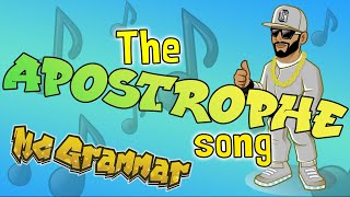 The Apostrophe Song  MC Grammar 🎤  Educational Rap Songs for Kids 🎵 [upl. by Laamak]