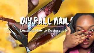 FallInspired Acrylic Nails  Learning to DIY [upl. by Nelsen]