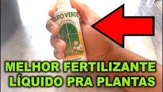 MELHOR FERTILIZANTE LÍQUIDO PRA TODAS SUAS PLANTAS [upl. by Crofton815]