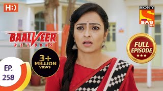 Baalveer Returns  Ep 258  Full Episode  17th December 2020 [upl. by Shuping]