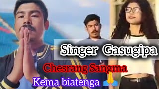 Singer Gasugipa Chesrang Sangma kema biatenga🙏 [upl. by Quitt]