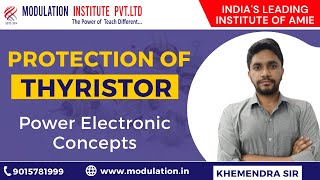 Protection of Thyristor Power Electronics Concepts [upl. by Winikka362]