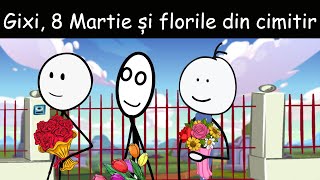 LA ȘCOALĂ Gixi 8 Martie Și Florile Din Cimitir [upl. by Stasny]