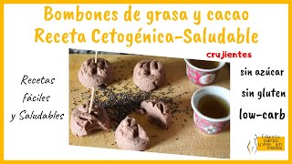 Bombones de grasa y cacao CRUJIENTES RECETA KETOSALUDABLE [upl. by Petra]