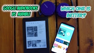 Google AudioBooks Vs Amazon Audible Which one is Better [upl. by Stevena]