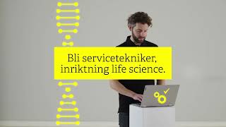 YHutbildning till servicetekniker med inriktning life science [upl. by Atinet]