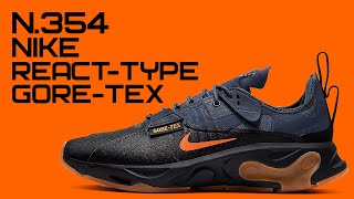 N354  NIKE REACTTYPE GTX  GORETEX  BQ4737001 [upl. by Nnaihs]