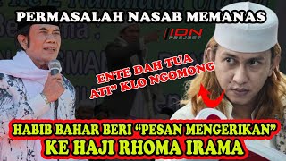 Pesan Mengerikan Habib Bahar Bin Smith Kepada Rhoma Irama [upl. by Kazim]