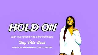 Yo maps Type beat  HOLD ON  Official AFRO Dancehall beats X amapiano  2024 [upl. by Tahp]