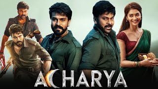 Acharya Full Movie In Hindi Dubbed  Chiranjeevi Ram Charan Pooja Hegde Sonu Sood  Fact amp Review [upl. by Angele]