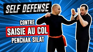 Comment se défendre contre une saisie au col en Penchak Silat Self défense  Combat de rue [upl. by Yrruc75]