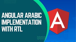 How Create Angular Application With Arabic Language And RTL Changes [upl. by Novia303]