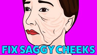 How to Get Rid of your Saggy Cheeks Fast [upl. by Sihon]