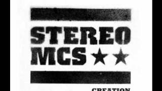 Stereo MCs  Creation [upl. by Adnot]