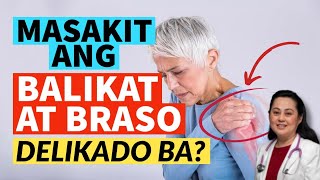 Masakit ang Balikat at Braso Delikado ba [upl. by Hultin]