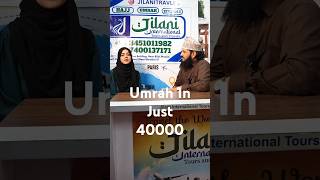 40000 me Umrah Unbelievable Price booknow umrahziyarat umrah jilani lowestprice [upl. by Rafaelle357]