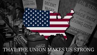 quotSolidarity Foreverquot  American Workers Song LYRICS [upl. by Imer428]