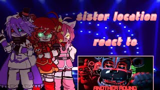 Sister location react to another round FNAF x Gacha life 2 enjoy the video [upl. by Lucho]