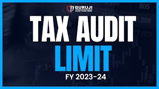 Tax Audit Limit for AY 202425 II New Tax Audit Limit II Income Tax New Change II carajendra89 [upl. by Annyahs]