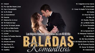 Las Mejores Baladas Romanticas De Los 80 90 Mix  Viejitas Pero Bonitas  Mix Baladas Romanticas [upl. by Henson]