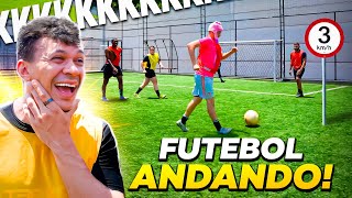 JOGANDO FUTEBOL mas É PROIBIDO CORRER 🤣 🏃‍♂️🚫 [upl. by Noel]