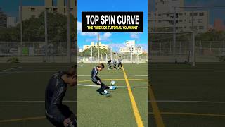 How to TOP SPIN CURVE THE BALL🌪️shorts football soccer footballskills soccerskills [upl. by Enalb]