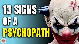 Are You Dealing with a Psychopath Heres How to Find Out [upl. by Ataner208]